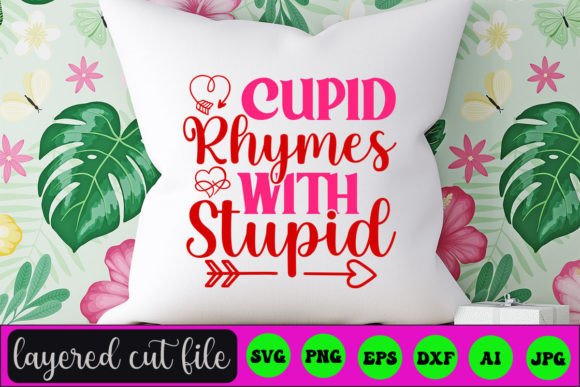 Cupid Rhymes with Stupid SVG: A Versatile Graphic for Handmade Creations