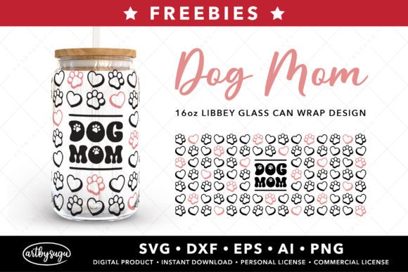 Dog Mom Libbey Can Wrap Svg Freebies