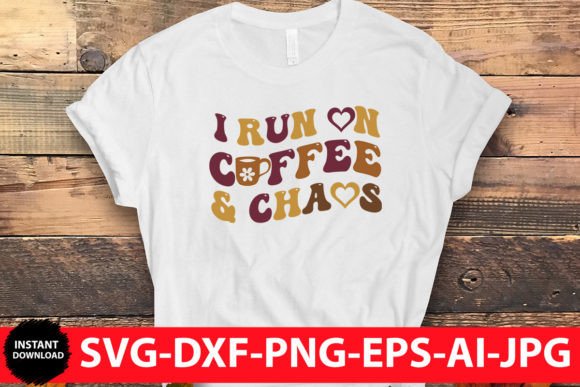 I Run on Coffee Chaos SVG: A Dynamic Graphic Design Asset for Crafts